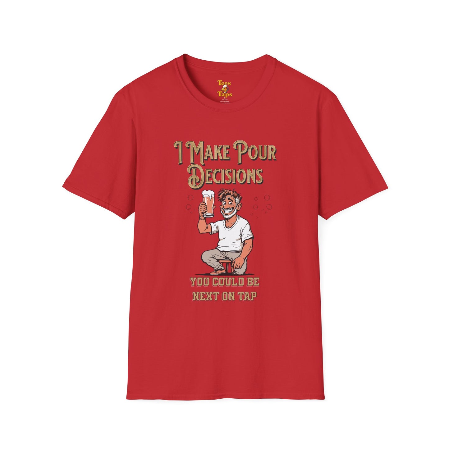 I Make Pour Decisions, Funny Beer Enthusiast Beer Shirt Red
