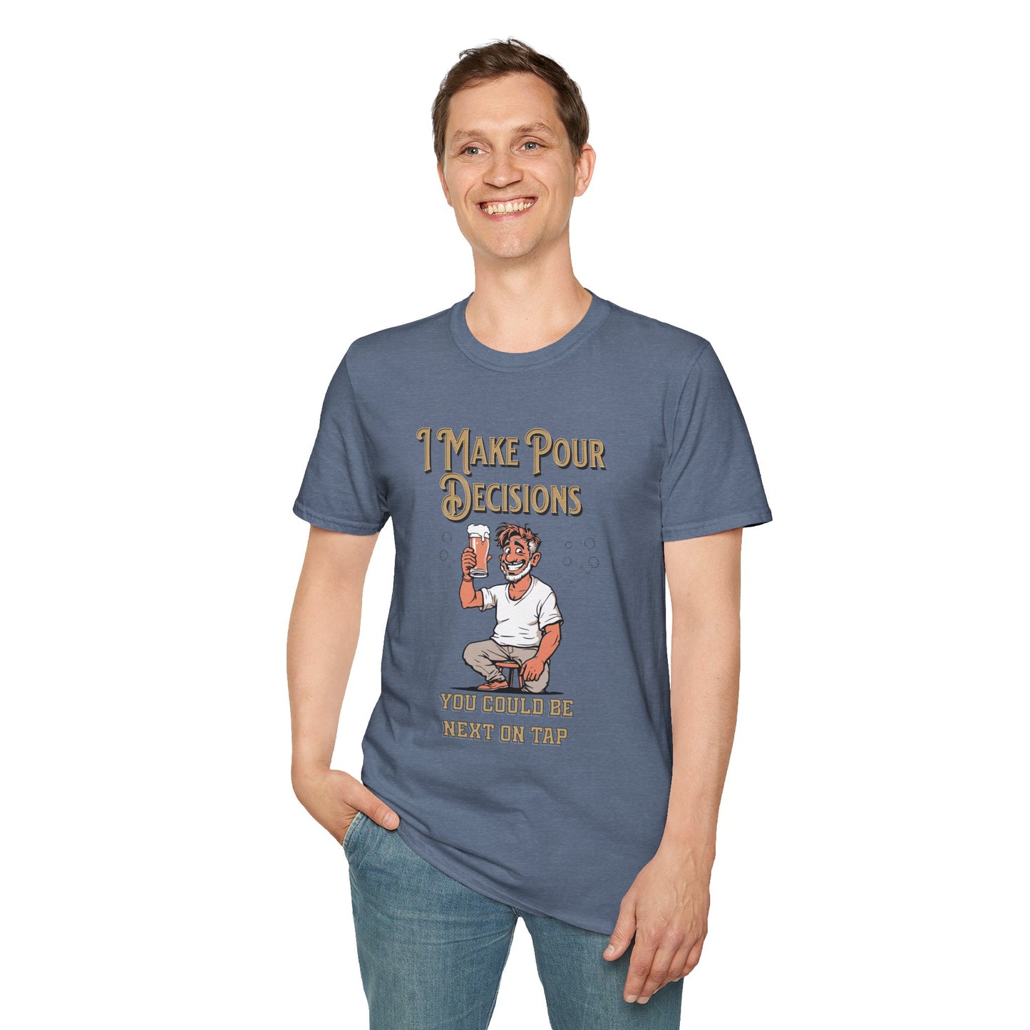 I Make Pour Decisions, Funny Beer Enthusiast Beer Shirt