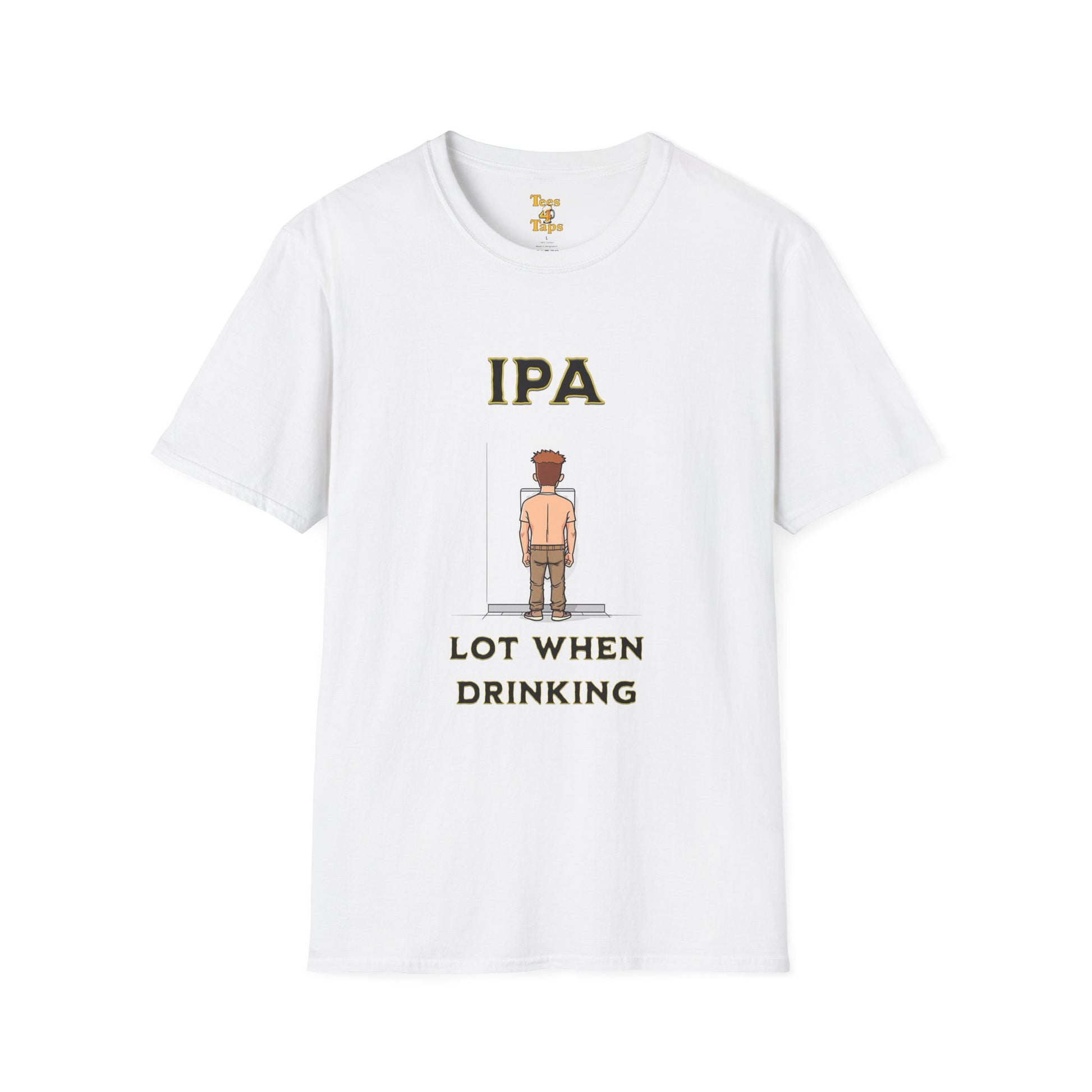 IPA Lot When Drinking - Funny Unisex Beer Shirt White