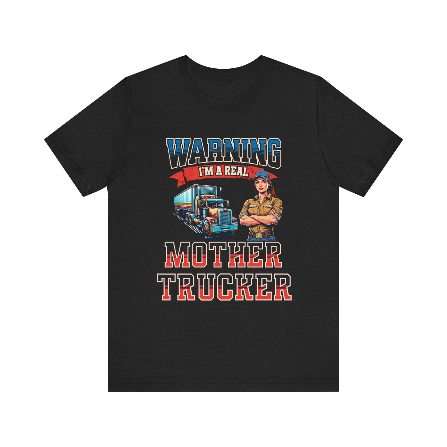 Warning I'm a Real Mother Trucker Tee, Funny Truck Driver Shirt, Graphic Tee, Gift for Truckers Solid Black Blend