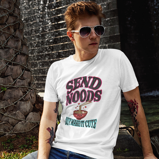Cute & Cheeky Unisex Tee - 'Send Noods' Graphic Shirt, Casual Humor White