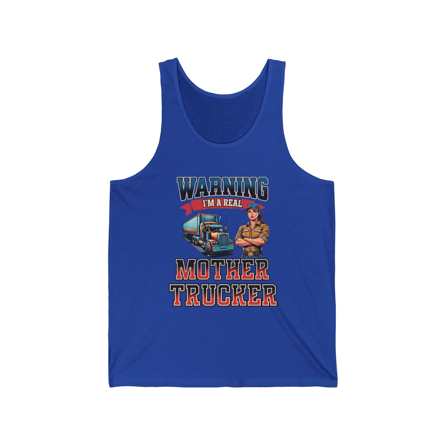 Warning I Am A Mother Trucker Jersey Tank Funny Trucker Tank Top True Royal