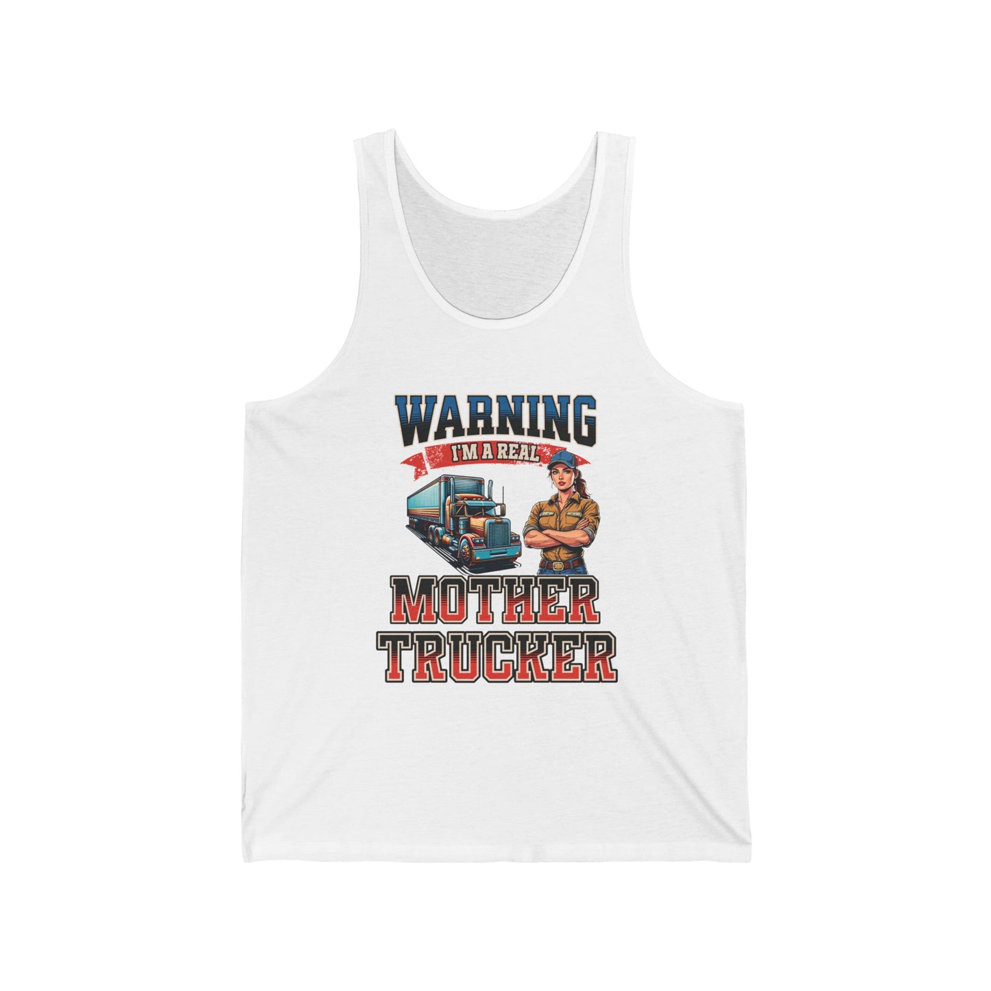 Warning I Am A Mother Trucker Jersey Tank Funny Trucker Tank Top